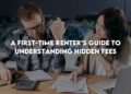 A First-Time Renter’s Guide to Understanding Hidden Fees - NCP