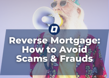 Avoid Reverse Mortgage Scams | LeaderOne Financial | RMT