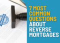 Reverse Mortgage Explained
