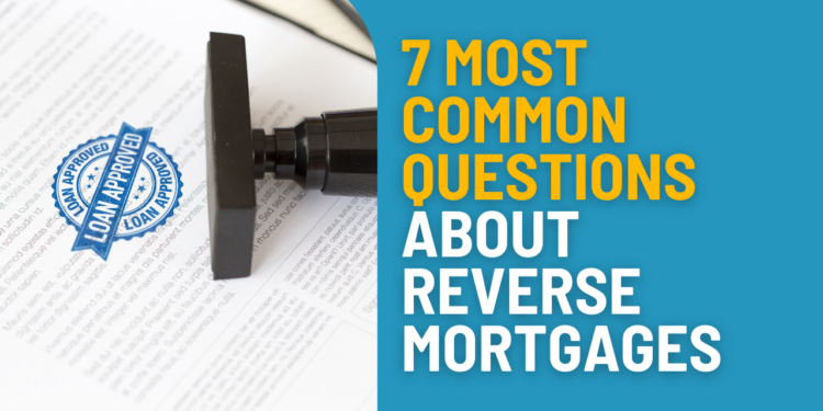Reverse Mortgage Explained